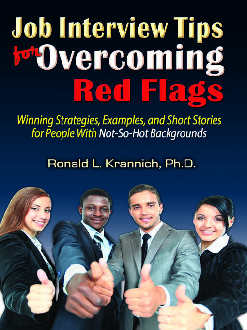 Title details for Job Interview Tips for Overcoming Red Flags by Ronald L. Krannich - Available